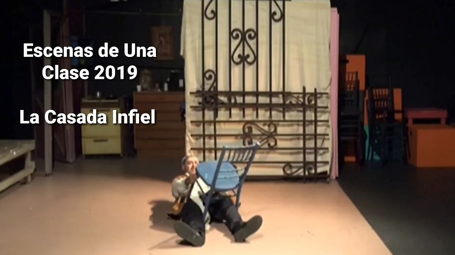 Escenas de Una Clase 2019 - La Casada Infiel - Frida Kahlo Theater - Grupo de Teatro Sinergia - Jose Ramirez Hernandez