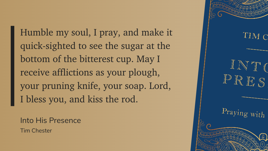 quote from into his presence by tim chester