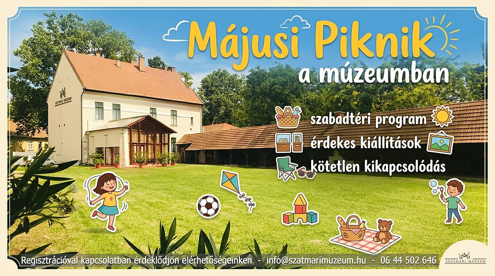 Szabadtéri móka és kultúra: Májusi piknikre hív a Szatmári Múzeum!