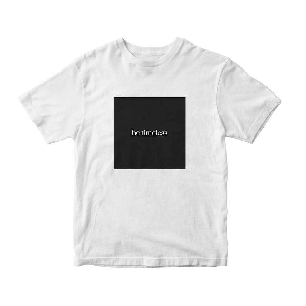 Be Timeless