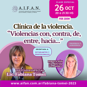 Clínica de la violencia. “Violencias con, contra, de, entre, hacia….…” 😊
