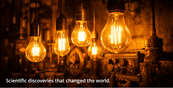 Amazing Scientific Discoveries That Changed the World