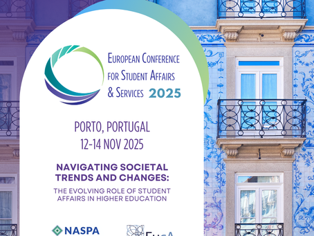 ECSAS, the European Conference for Student Affairs and Services, 2025. Porto, Portugal. 12-14 November 2025. Theme: Navigating Societal Trends and Changes: The Evolving Role of Student Affairs in Higher Education