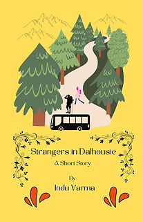 Strangers in Dalhousie short story book published by Indu Varma