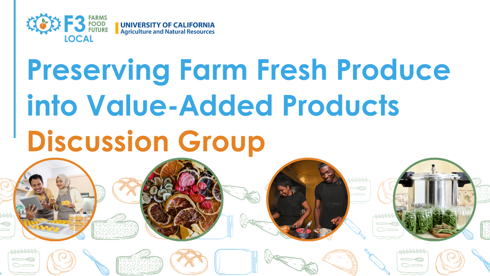Preserving Farm Fresh Produce into Value-Added Products Discussion Group
