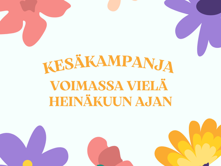 Kesäkampanjaa jatkettu heinäkuulle