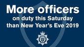 More Police than NYE to help save lives and livelihoods