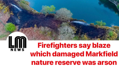 Blaze that damaged Markfield nature reserve was arson