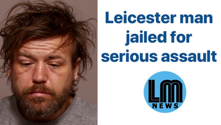 Leicester man jailed for serious assault