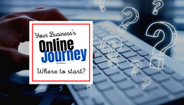Your business's online journey–where to start with local services and products!