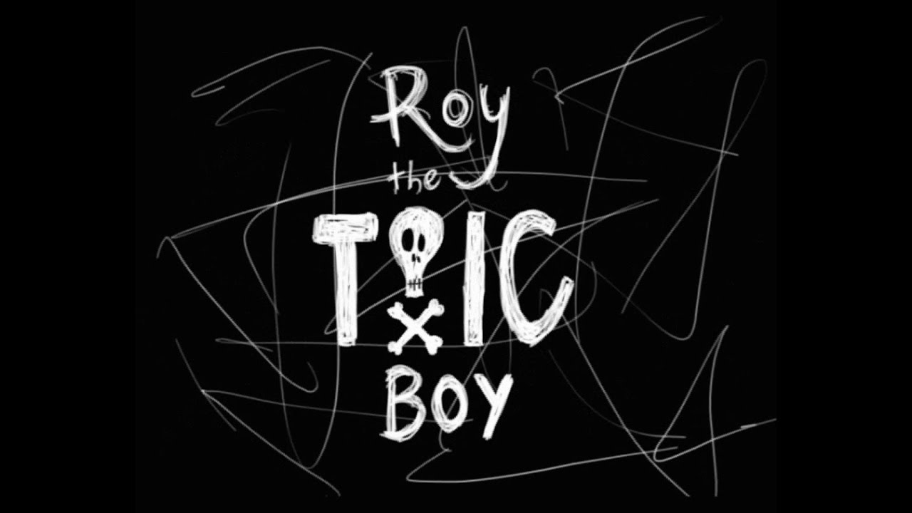 Thumbnail of Roy the Toxic Boy