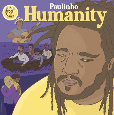 Cool Up Records apresenta o novo álbum solo do artista ítalo-brasileiro Paulinho intitulado "Humanity"