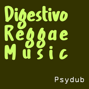 Psydub Digestivo - Playlist Especial