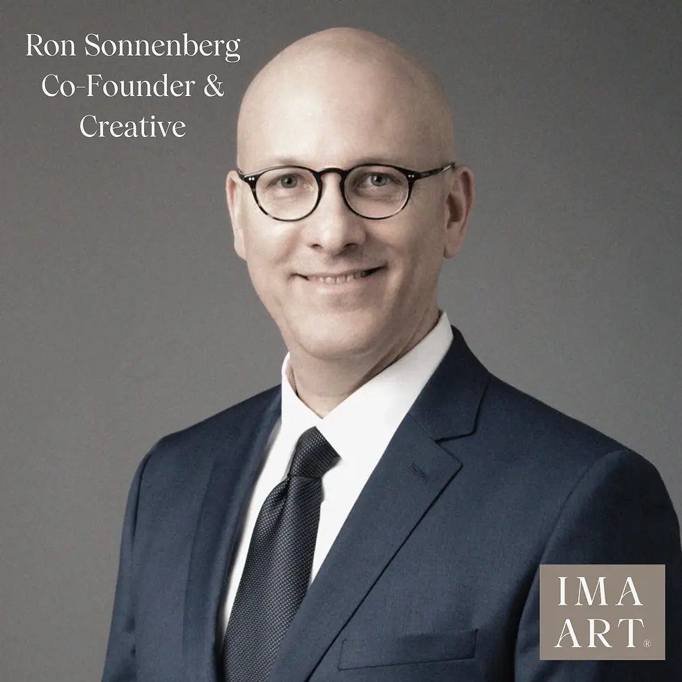 IMA ART Fertility Ron Sonnenberg, Co-Founder & Creative