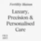 Luxury, Precision & Personalised Care at IMA ART Fertility Maison, this image exudes a simplistic design with elegance and a high-end feeling