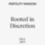 White background with black text: "FERTILITY MAISON" at top, "Rooted in Discretion" in middle, and "IMA ART" at bottom. Minimalist design. MA ART was born out of a desire to bring the structure and care of private wealth management to the deeply personal realm of family building.