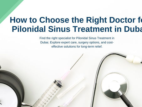 Pilonidal Sinus Treatment in Dubai