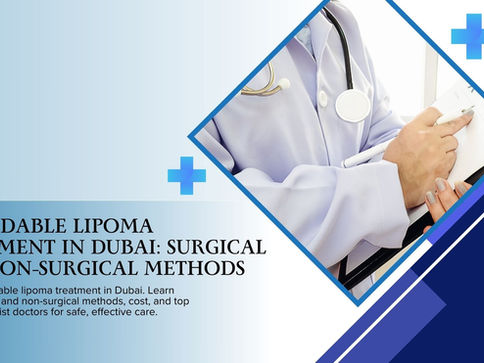 lipoma treatment in Dubai