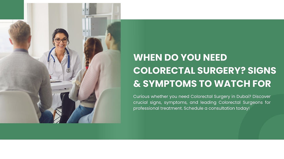 Colorectal Surgery Dubai