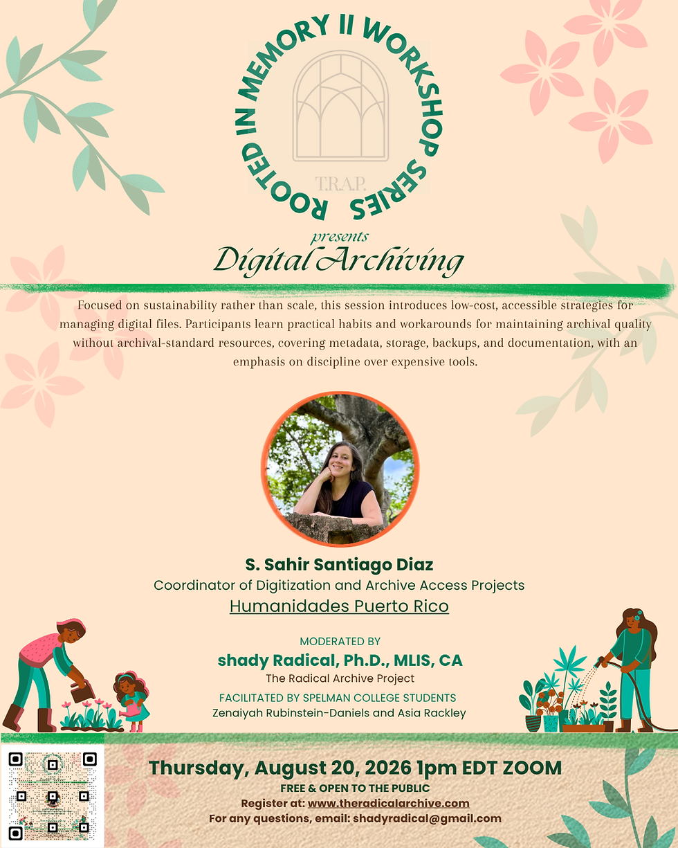 Rooted in Memory Workshop Series II AUGUST 20th