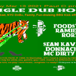 Jungle Dub House Paddy's week Masked BBQ kick off 3.13.21