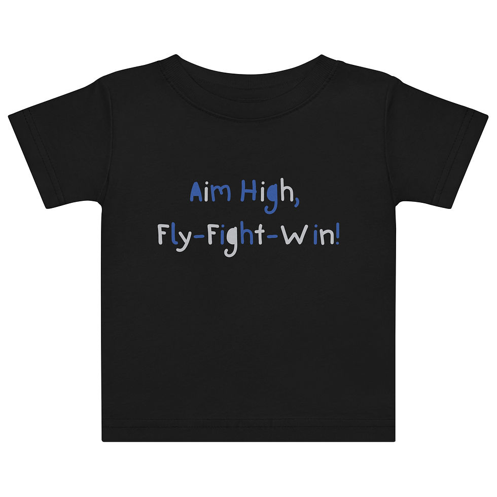 Thumbnail: Aim High... Fly-Fight-Win! – Baby Tee