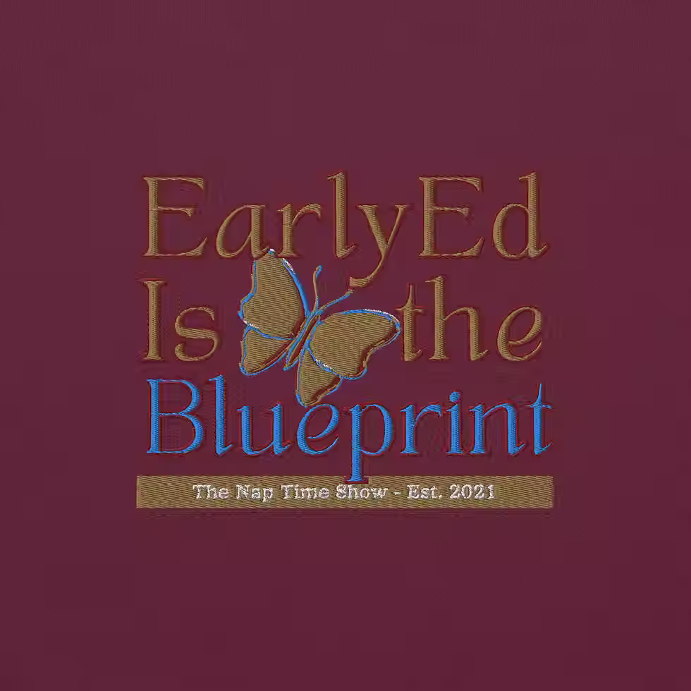 "Early Ed(ucation)" is the blueprint, embroidered on a sweatshirt
