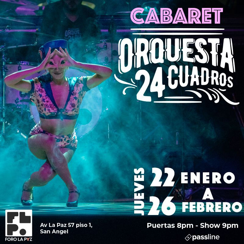 Cabaret Orquesta 24 Cuadros (12 de Febrero)