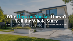Why Days on Market Doesn't Tell the Whole Story When Selling Your Silicon Valley Home