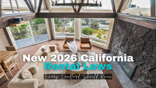 New 2026 California Rental Laws Every Landlord Should Know