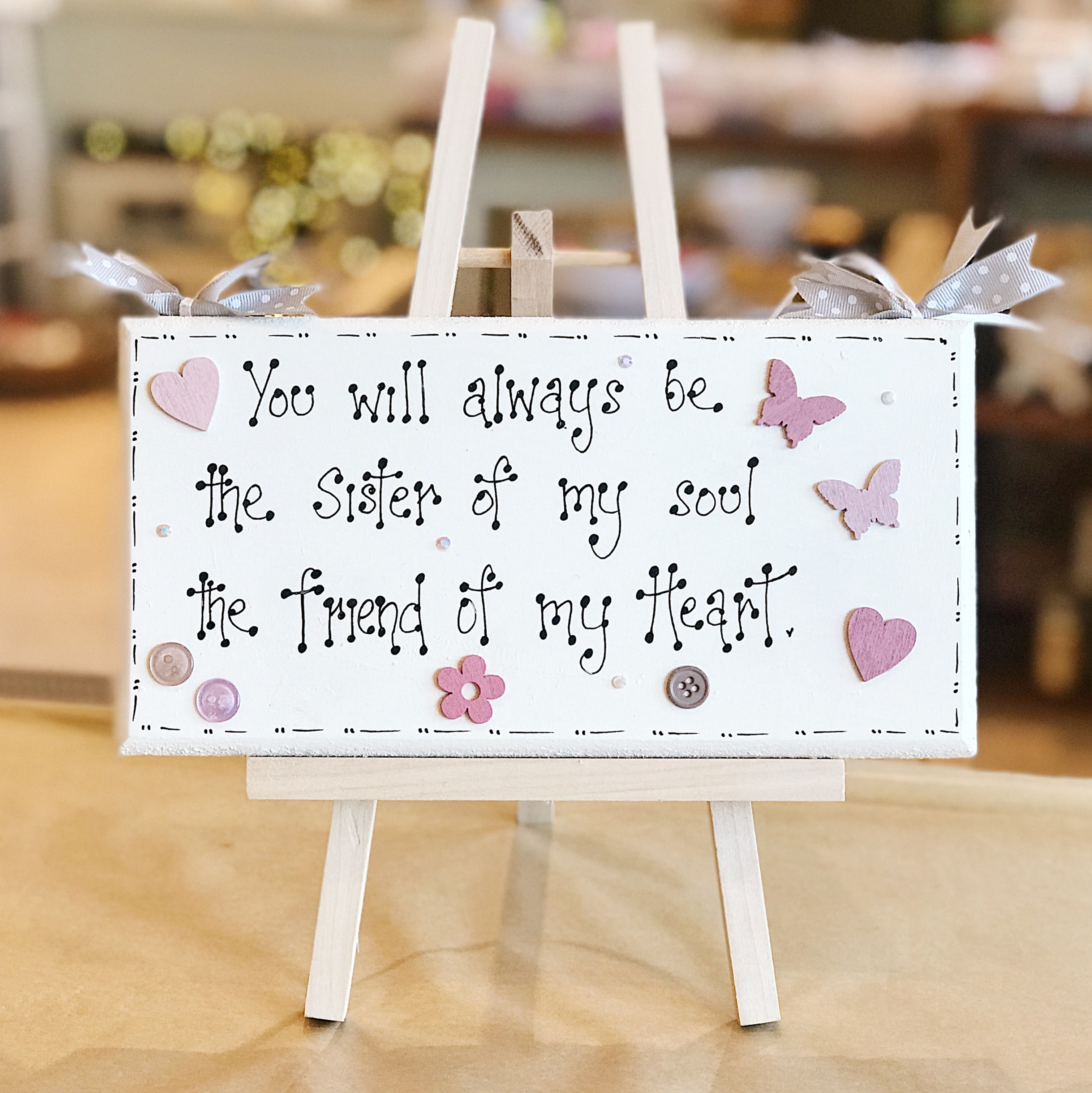 'Sister of My Soul..' Quote Plaque