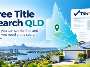 Free Title Search QLD: What You Can See for Free and When You Need a Title Search