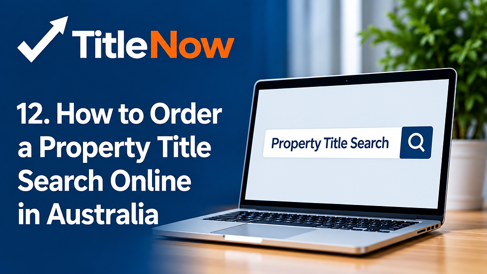 Property title search online in Australia with Title Now