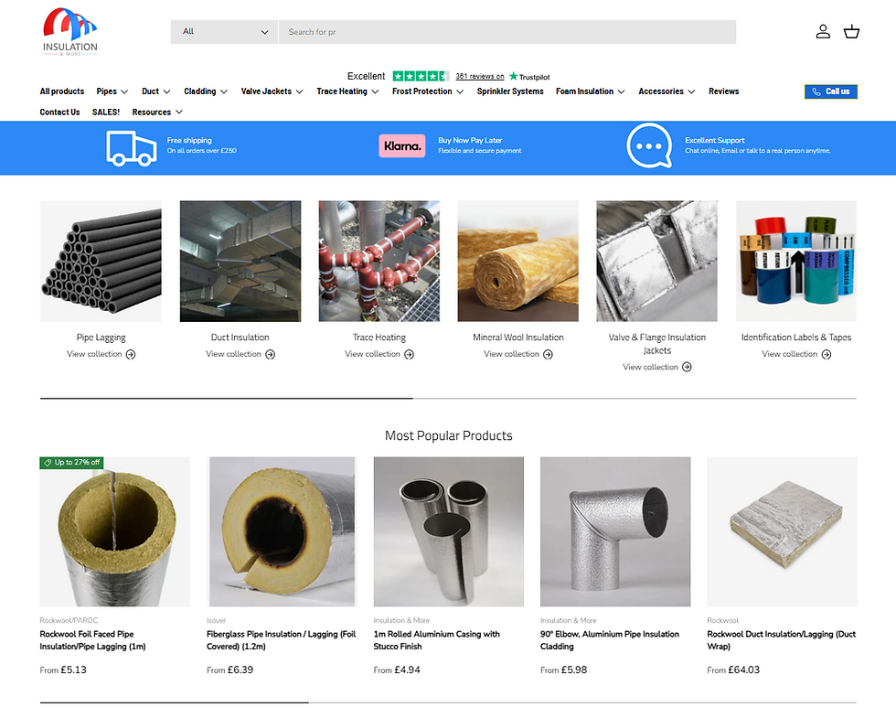 Insulation & More website: Pipe Insulation, Duct Insulation, Cladding, Valve Jackets, Trace Heating, Frost Protection, Sprinkler Systems, Foam Insulation, Accessories and More!