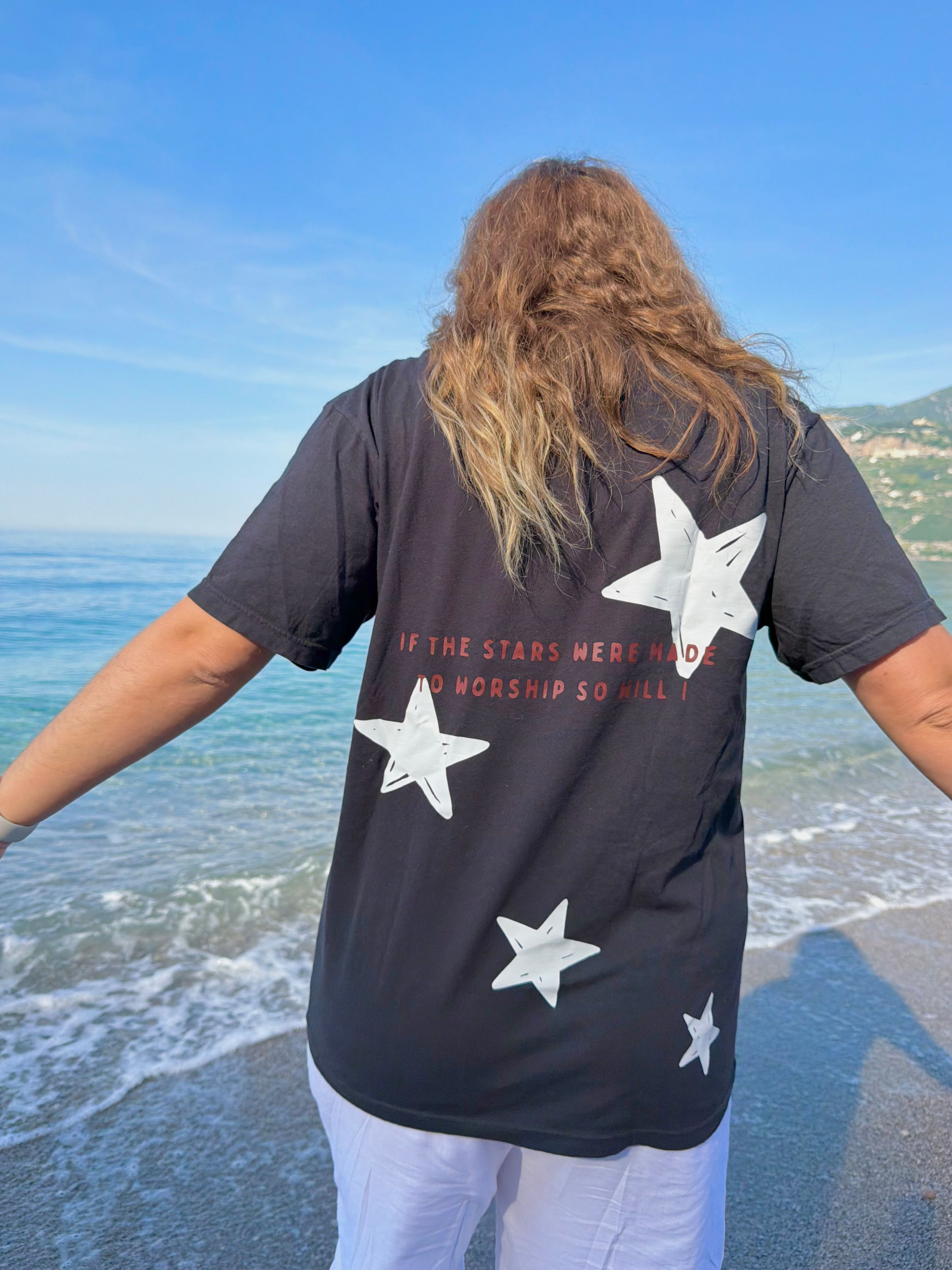 If the stars were made to worship so will I — Tee