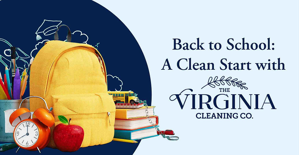 Back to School: A Clean Start with The Virginia Cleaning Co.