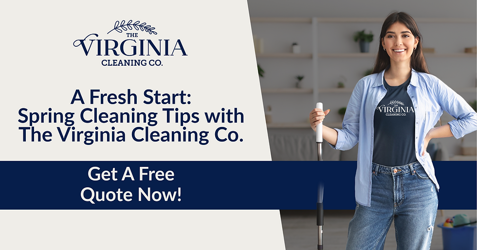 A Fresh Start: Spring Cleaning Tips with The Virginia Cleaning Co.