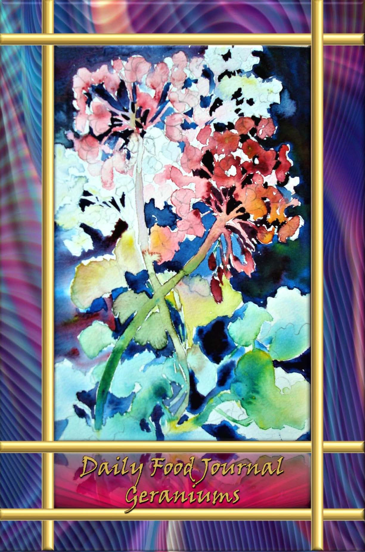 Daily Food Journal - Geraniums