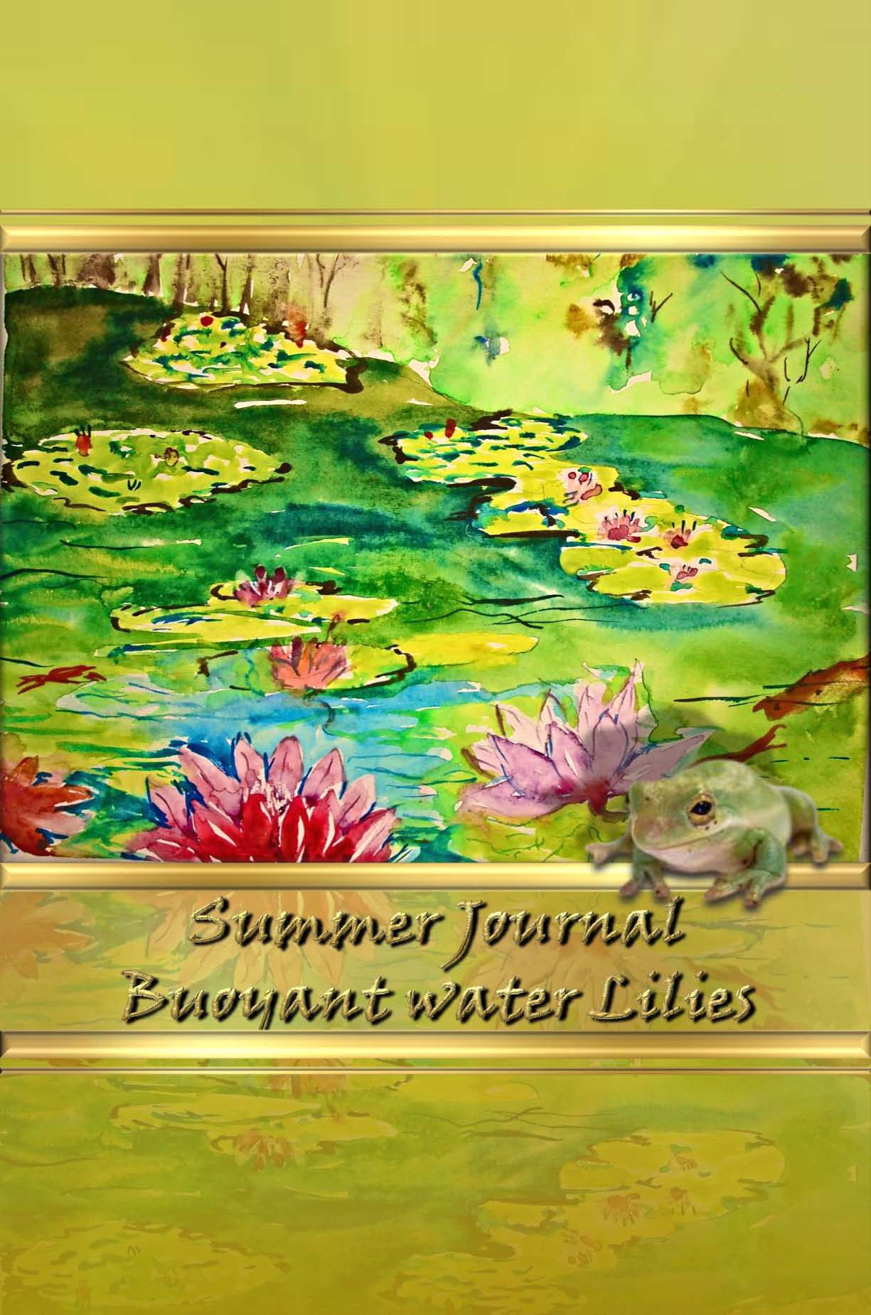 Summer Journal - Buoyant Water Lilies