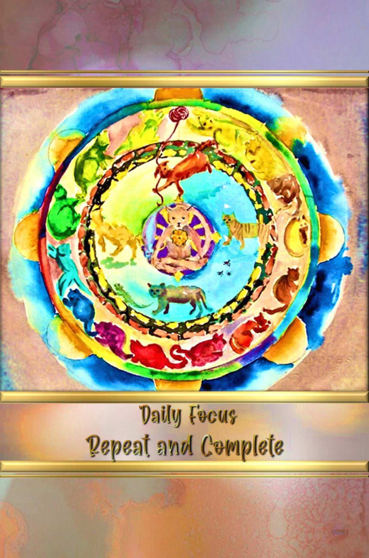 Daily Focus - Complete and Repeat