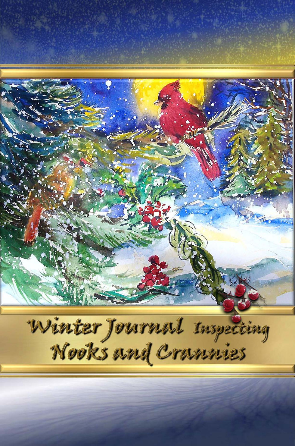 Winter Journal - Inspecting Nooks and Crannies