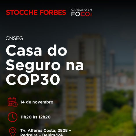 CNSeg - Casa do Seguro na COP30