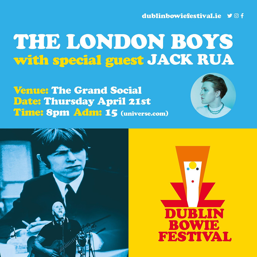 DUBLIN BOWIE FESTIVAL PRESENTS: The London Boys