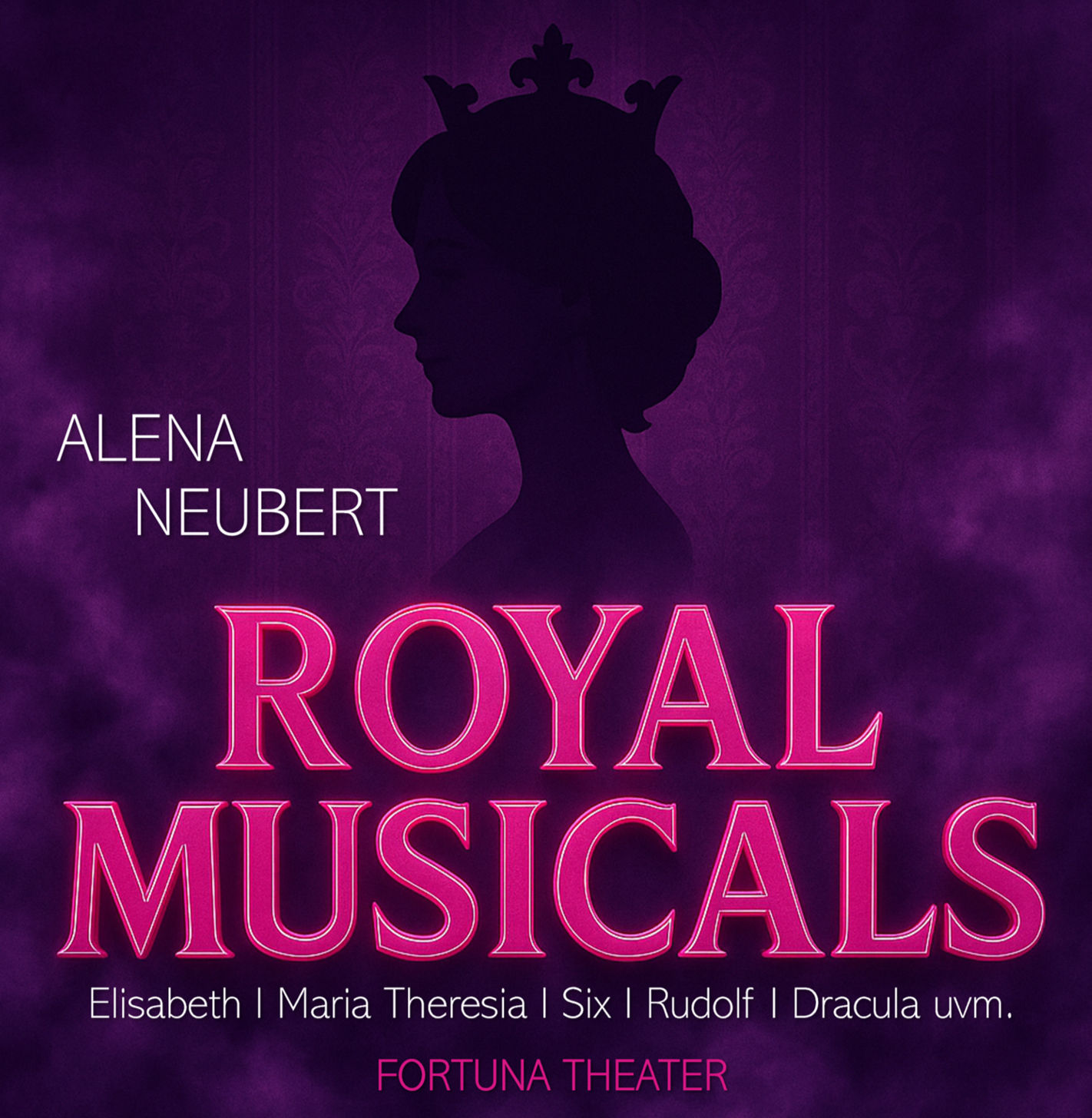 ALENA NEUBERT: ROYAL MUSICALS Samstag, 28.02.2026, 19 Uhr
