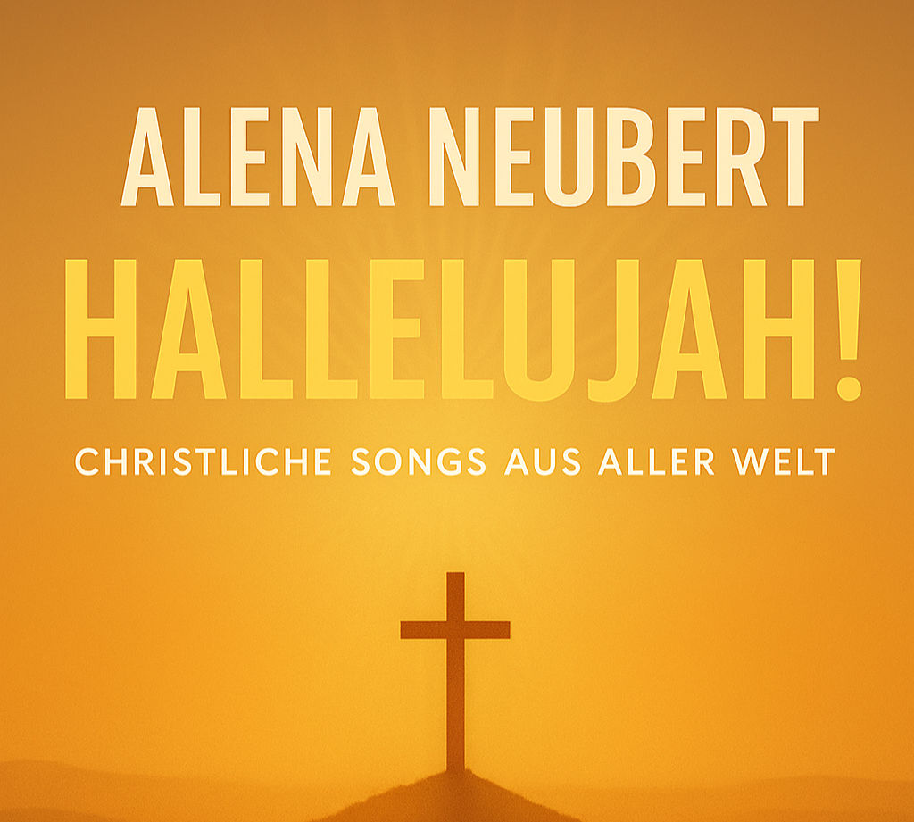 Alena Neubert: HALLELUJAH! - SA, 23.05.2026, 19 Uhr