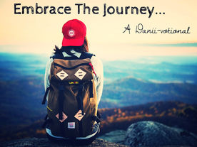 Embrace The Journey...