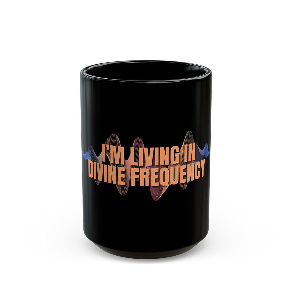 Thumbnail: I'm Living In Divine Frequency Black Mug (11oz, 15oz)