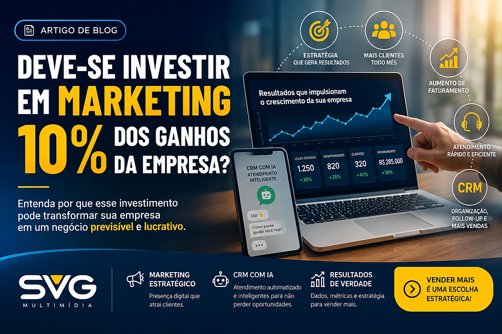 Conclusão: investir 10% em marketing pode ser o começo de uma empresa mais previsível