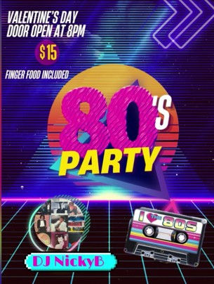 Valentines Day 80's Dance Party