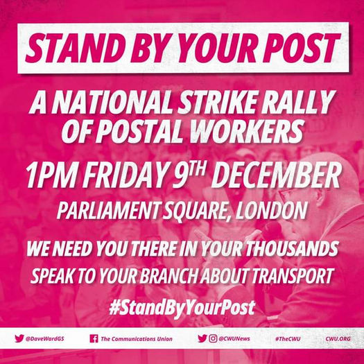 CWU RALLY WOULD YOU LIKE TO ATTEND. 9TH DECEMBER 2022